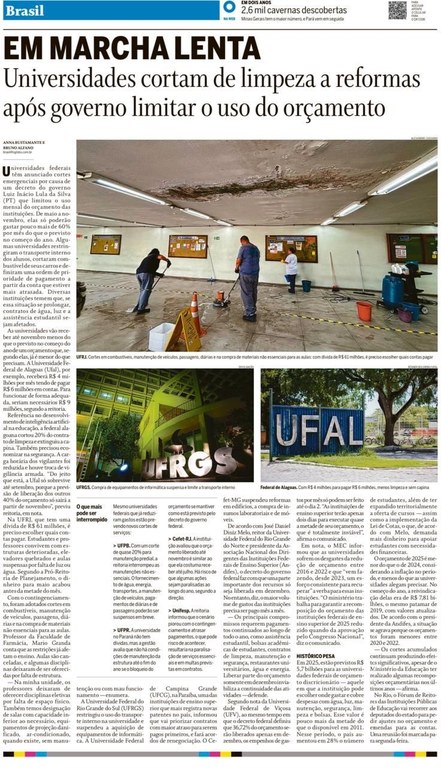 [Impresso] O Globo - Universidades cortam de limpeza a reformas após governo limitar o uso do orçamento