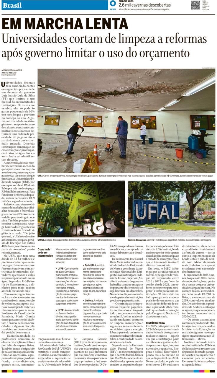 [Impresso] O Globo - Universidades cortam de limpeza a reformas após governo limitar o uso do orçamento